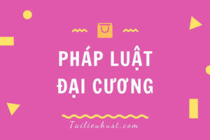 tài liệu pháp luật đại cương