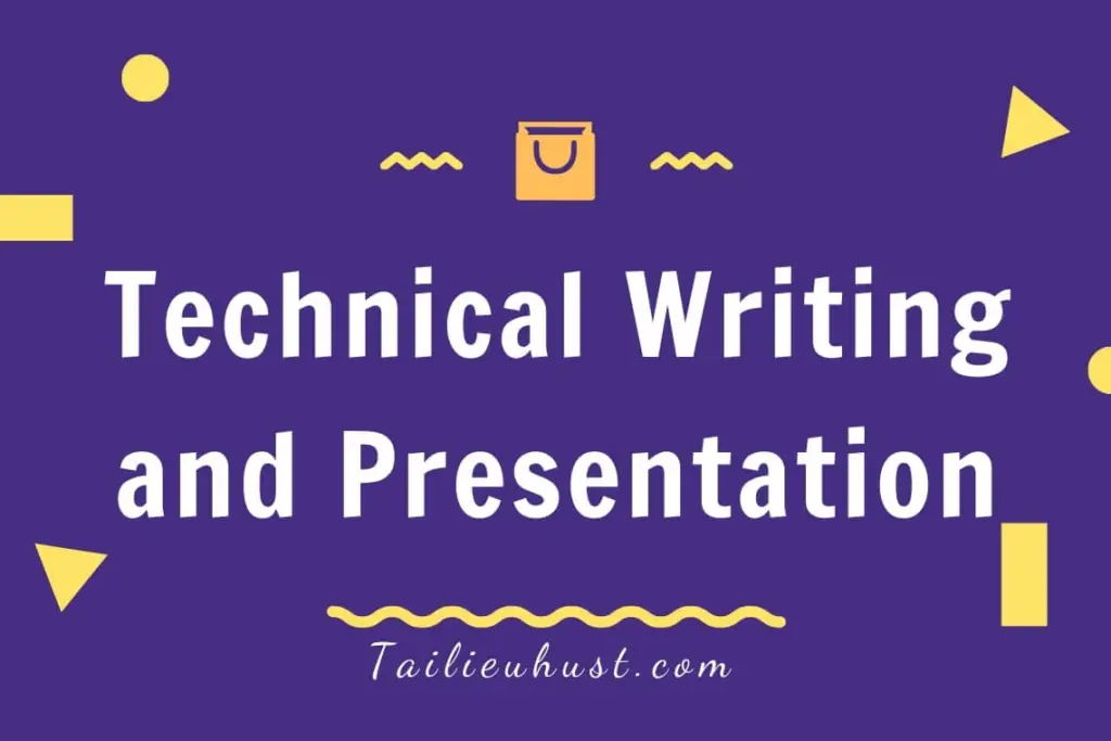 tài liệu môn Technical Writing and Presentation