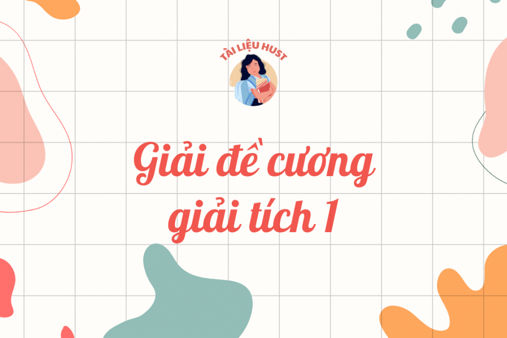 Giải đề cương giải tích 1