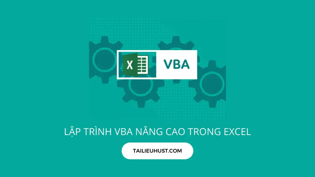 Khóa học Lập trình VBA nâng cao trong Excel