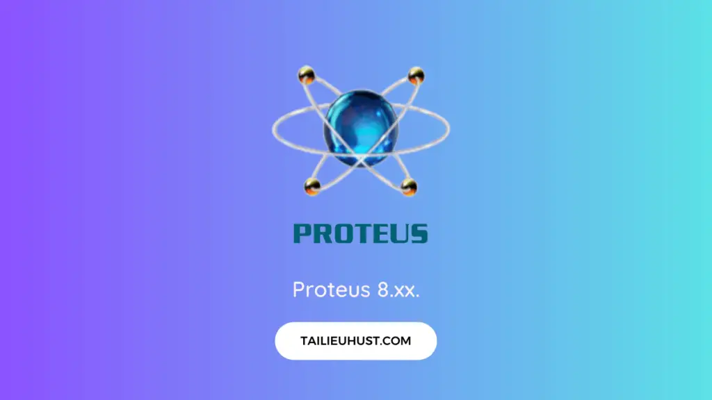 Tải Proteus Professional 8.16 Full + Hướng dẫn cài đặt