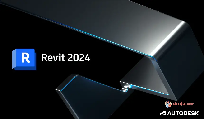 Download Autodesk Revit 2024 Full + Hướng dẫn cài đặt