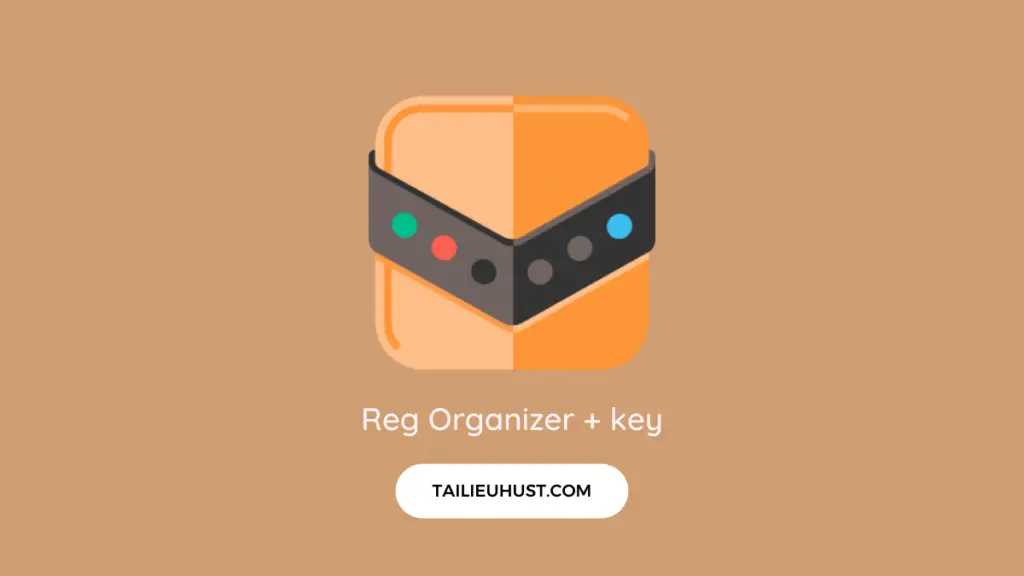 Tải Reg Organizer 9 kèm key bản quyền - Dọn dẹp, tối ưu hóa máy tính