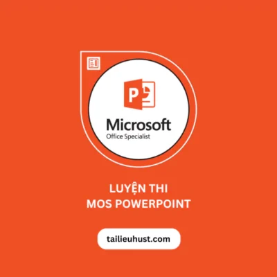 Chia sẻ khóa học ôn thi MOS PowerPoint