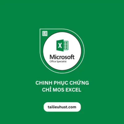 Khóa luyện thi Chứng chỉ MOS Excel 2019 - Exam MO-200 Microsoft Excel