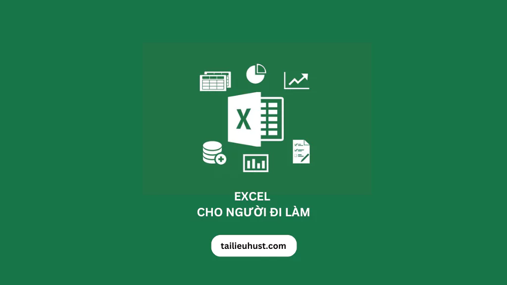 Khóa học Excel Dành Cho Người Đi Làm