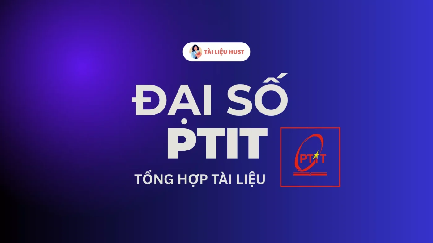 Tài Liệu Đại số PTIT - Giáo Trình, Đề Cương, Đề Thi